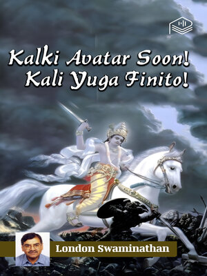 cover image of Kalki Avatar Soon! Kali Yuga Finito!
